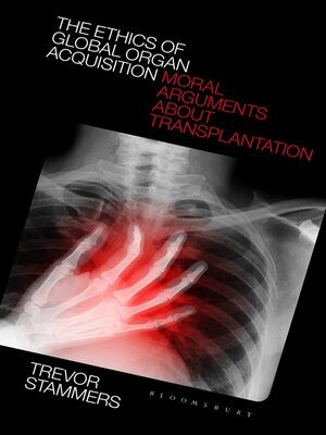 cover image of The Ethics of Global Organ Acquisition